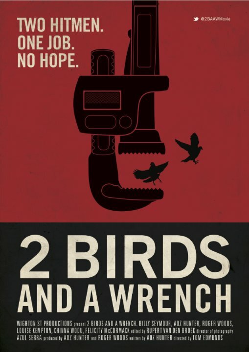 2 Birds And A Wrench (2014)