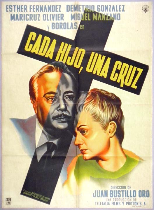 Cada hijo una cruz (1957)