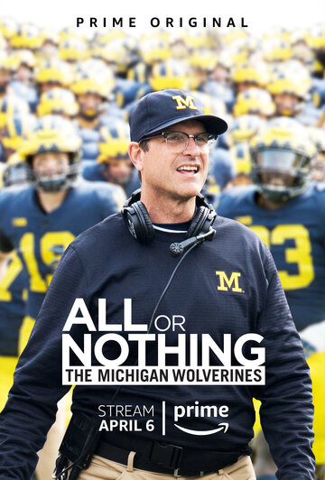 All or Nothing: The Michigan Wolverines (2018)