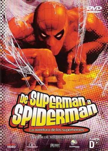 От Супермена до Человека-паука: Приключения супергероев (2001)