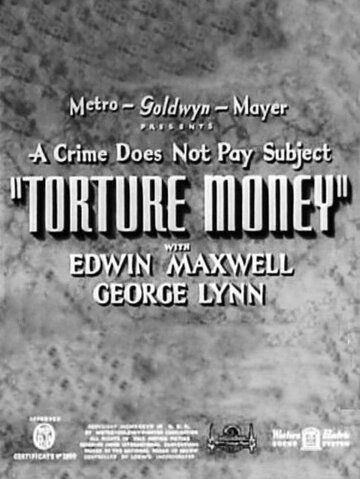Деньги на мучениях (1937)